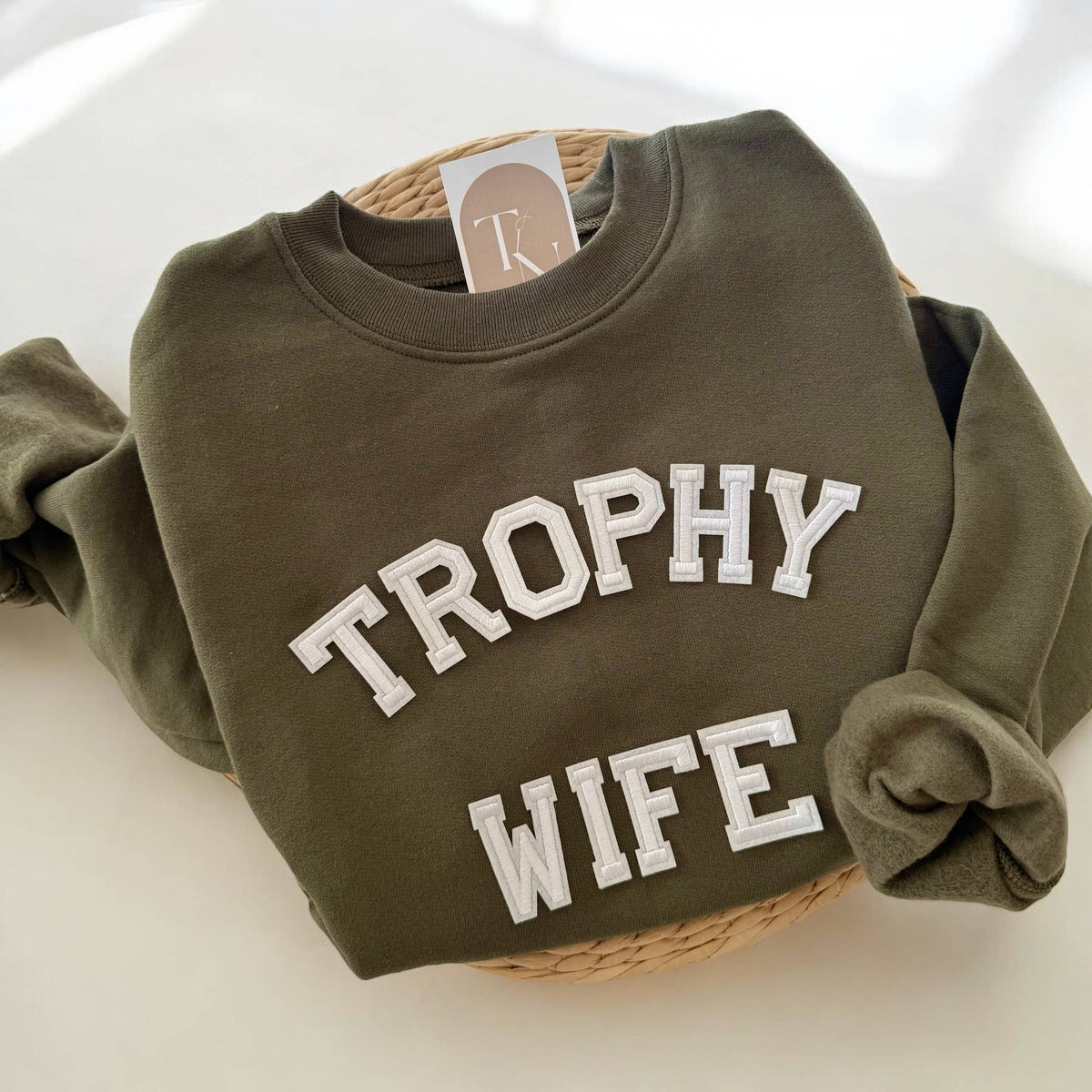 Trophy Wife Sweatshirt