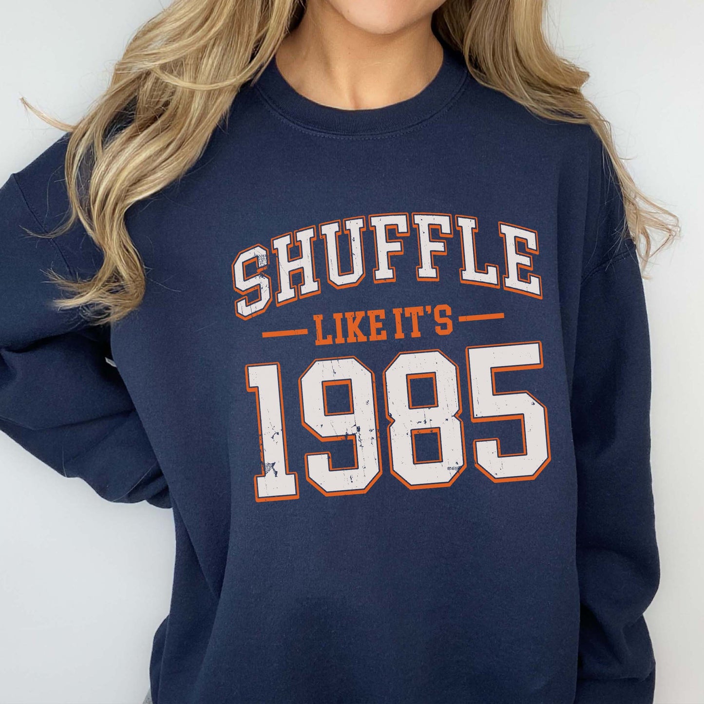 Shuffle Like It's 1985 Sweatshirt