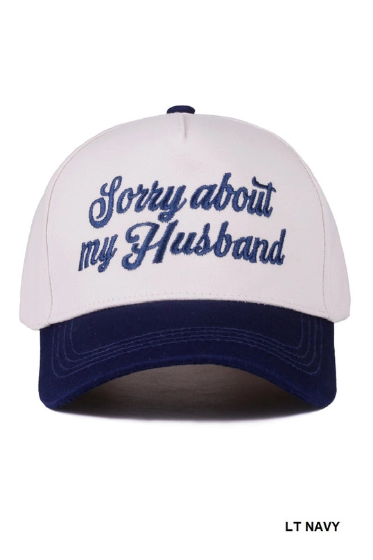 Sorry About My Husband Cap